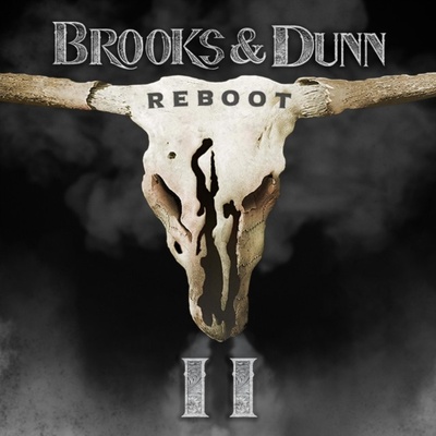 Reboot II Brooks and Dunn CD Album