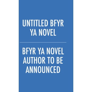 Untitled Bfyr YA Novel | Lauren Roberts (ISBN: 9781665954891)