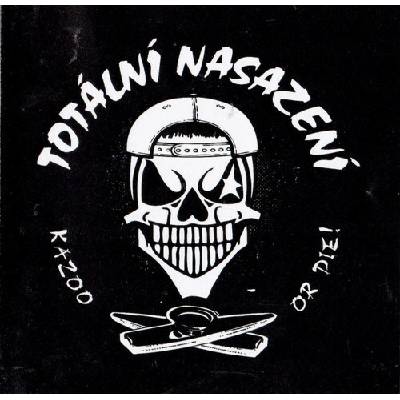 TOTALNI NASAZENI - KAZOO OR DIE! CD