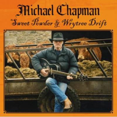 MICHAEL CHAPMAN - Sweet Powder + Wrytree Drift CD