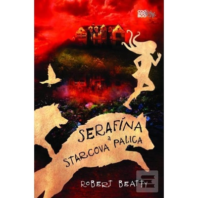 Serafína a starcova palica Robert Beatty