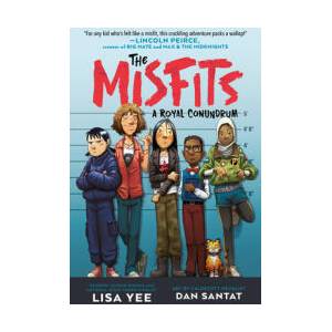 The Misfits #1: A Royal Conundrum | Dan Santat (ISBN: 9781984830296)