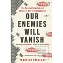 Our Enemies will Vanish