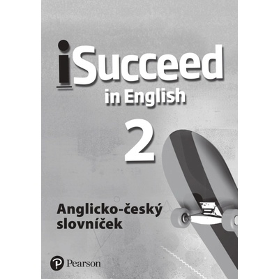 iSucceed in English Level 2 Anglicko-český slovníček