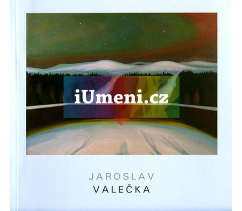 Obrazy - Jaroslav Valečka