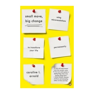 Small Move, Big Change: Using Microresolution- Caroline L. Arnold