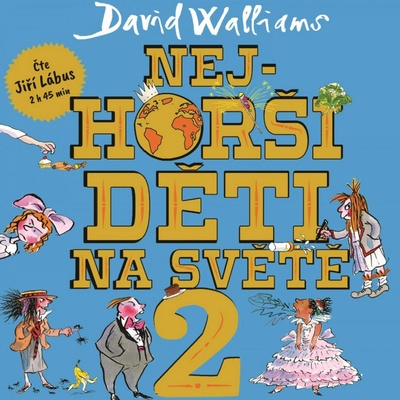 Nejhorší děti na světě 2 CD