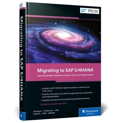 Migrating to SAP S/4hana Operating Models, Migration Scenarios, Tools, and Implementation - Densborn Frank