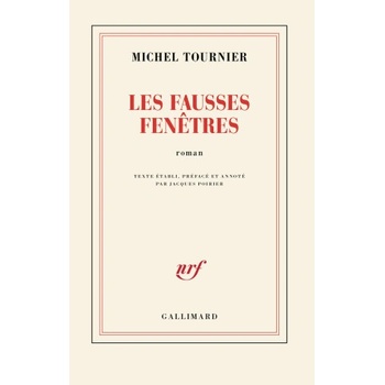 Les Fausses fenêtres | Tournier