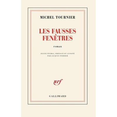 Les Fausses fenêtres | Tournier