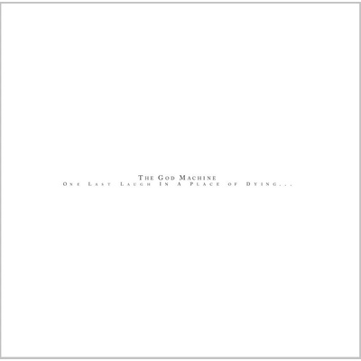 GOD MACHINE One Last Laugh In Place of Dying Vinyl