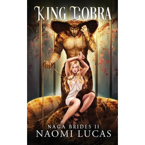 King Cobra | Naomi Lucas (2022)