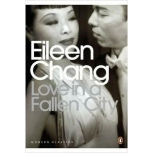 Love in a Fallen City | Eileen Chang (2007)