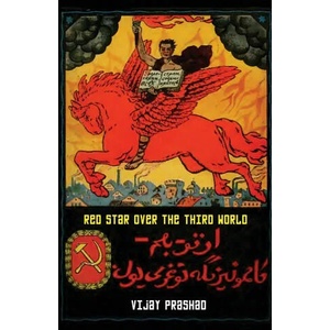 Red Star over the Third World | Viajy Prashad (ISBN: 9789380118666)