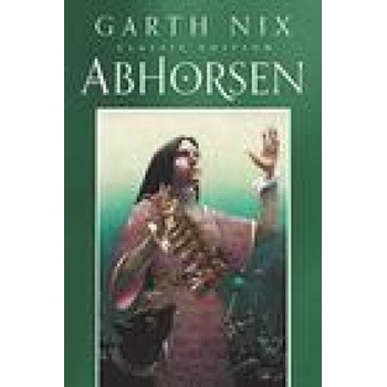 Abhorsen Classic Edition Nix Garth