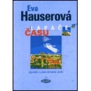 Lapače času - Eva Hauserová