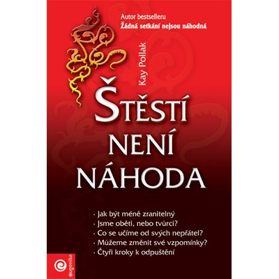 Štěstí není náhoda - Kay Pollak
