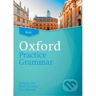 Oxford Practice Grammar: Basic without Key - Norman Coe