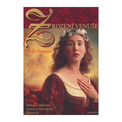 Zrození Venuše - Sarah Dunant