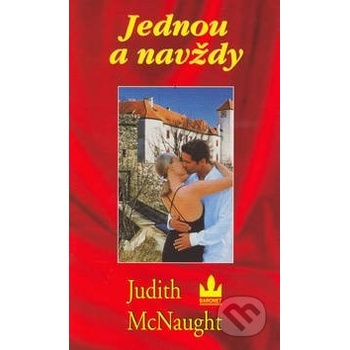 Jednou a navždy - 2. vydání - McNaught Judith