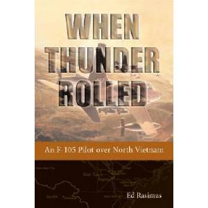 When Thunder Rolled | Ed Rasimus (ISBN: 9781588345059)