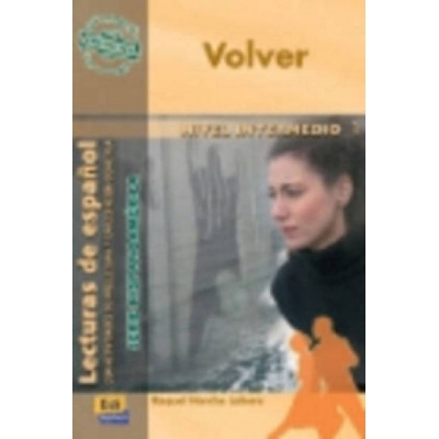 Serie Hispanoamerica Intermedio Volver - Libro - Lahera, Raquel Horche