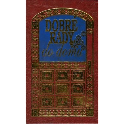 Dobré rady do domu