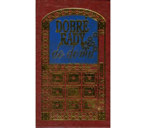 Dobré rady do domu