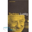 Tachles, Lustig