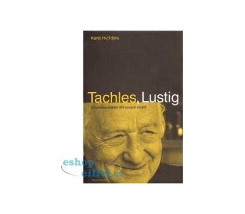 Tachles, Lustig