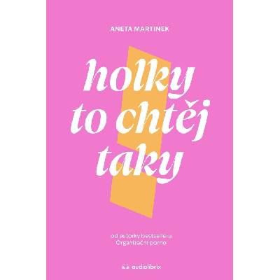 Holky to chtěj taky - Aneta Martinek
