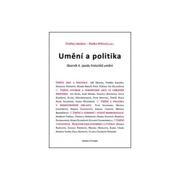 Umění a politika - Ondřej Jakubec, Radka Miltová