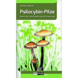 Psilocybin-Pilze | Jochen Gartz (ISBN: 9783037885680)