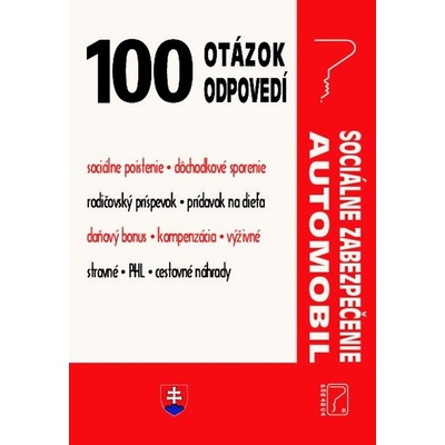 100 otázok • odpovedí – Sociálne zabezpečenie • automobil
