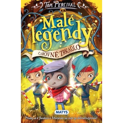 Malé legendy – Čarovné zrkadlo