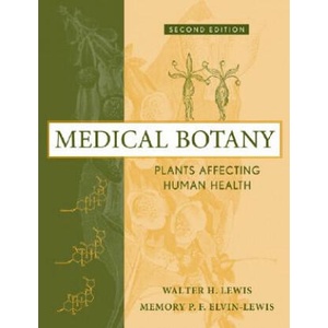 Medical Botany - Plants Affecting Human Health 2e | Walter Hepworth Lewis, Memory P. F. Elvin-Lewis (ISBN: 9780471628828)