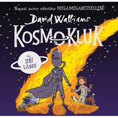 Kosmokluk - David Walliams - čte Jiří Lábus – Sleviste.cz
