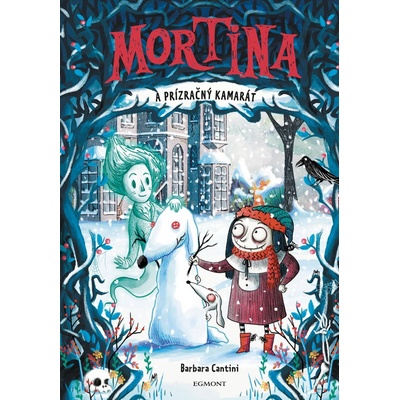 Mortina a prízračný kamarát - Barbara Cantini