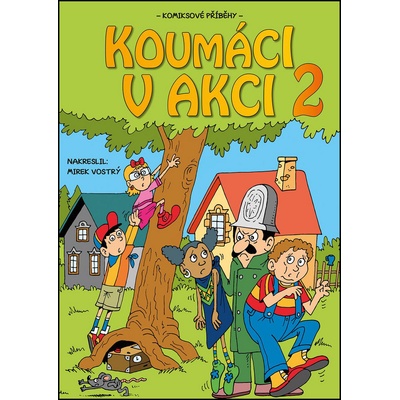 Koumáci v akci 2 - Jitka Ládrová, Barbora Nováková, Pavla Novotná, Zuzana Žáčková, Vojtěch Žák