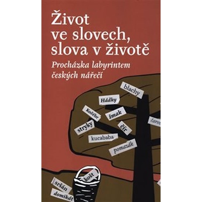 Život ve slovech, slova v životě