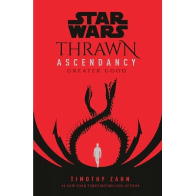 Star Wars: Thrawn Ascendancy Book II: Greater Good