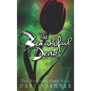 Beautiful Dead | Daryl Banner, Daryl Banner (2013)
