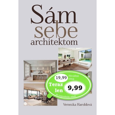 Veronika Haroldová Sám sebe architektom