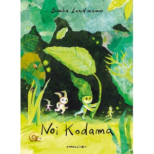 Noi Kodama | Bimba Landmann (ISBN: 9791254641903)
