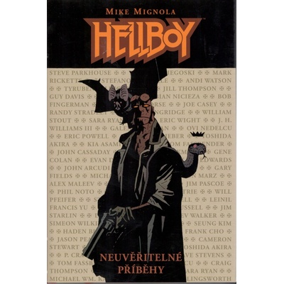 Hellboy - Neuvěřitelné příběhy - Mignola Mike