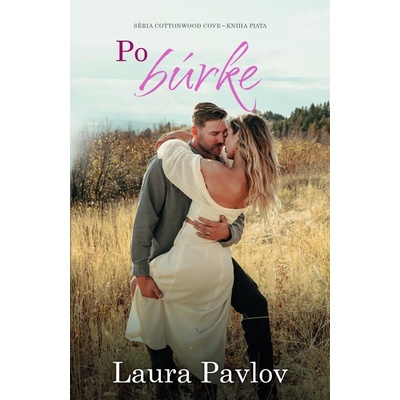 Po búrke - Laura Pavlov