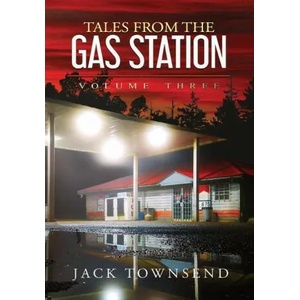Tales from the Gas Station (ISBN: 9781732827899)