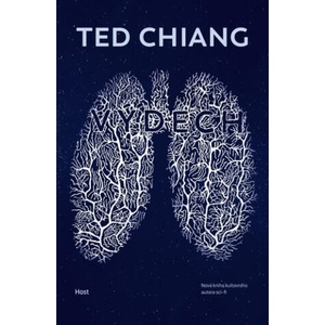 Výdech | Ted Chiang (ISBN: 9788027525782)