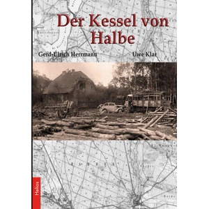 Der Kessel von Halbe | EK-2 Militär, Helios Verlag (ISBN: 9783964035516)