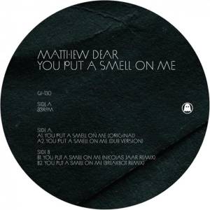 Matthew Dear - You Put A Smell On Me (Limited Edition) (LP) (0804297813011)
